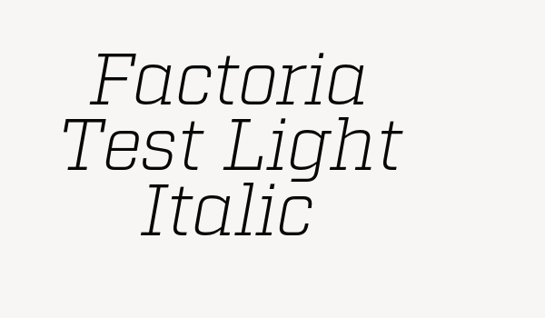 Factoria Test Light Italic Font