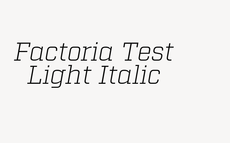 Factoria Test Light Italic Font