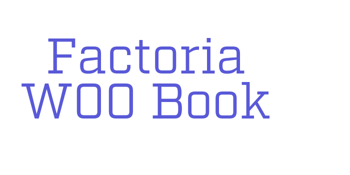 Factoria W00 Book Font