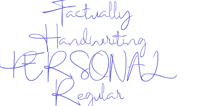 Factually Handwriting PERSONAL Regular Font