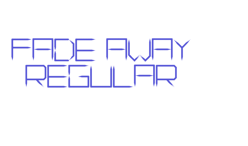 Fade Away Regular Font