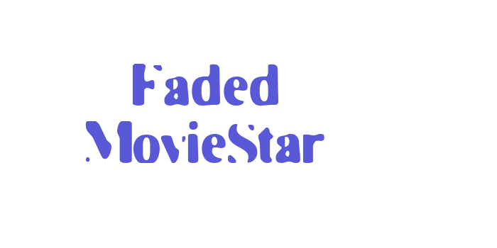 Faded MovieStar Font Download