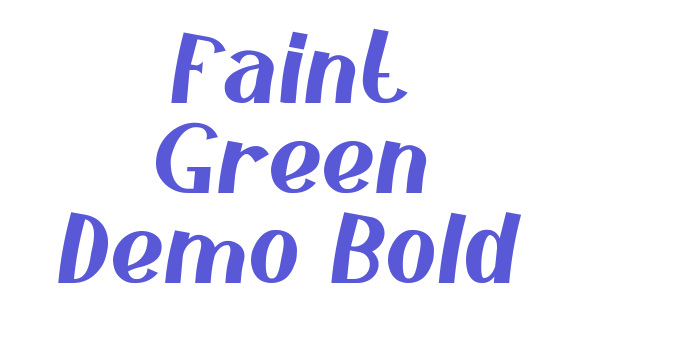 Faint Green Demo Bold Font