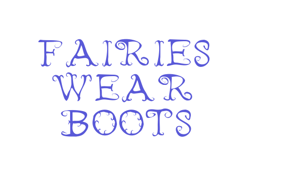 Fairies Wear Boots Font