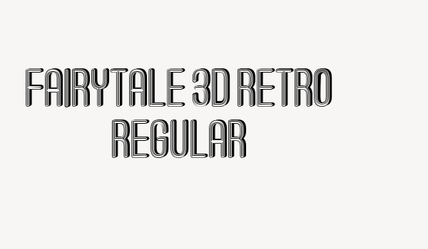 Fairytale 3D Retro Regular Font