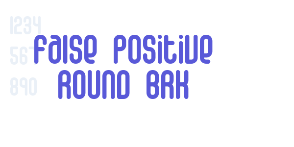 False Positive Round BRK font