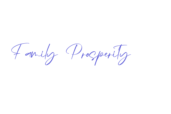 Family Prosperity Font