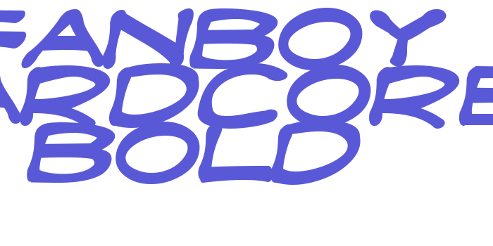 Fanboy Hardcore Bold Font Download