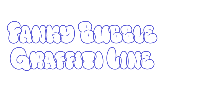 Fanky Bubble Graffiti Line Font