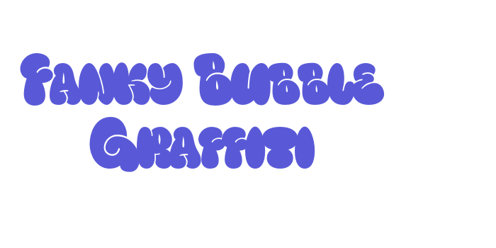 Fanky Bubble Graffiti Font