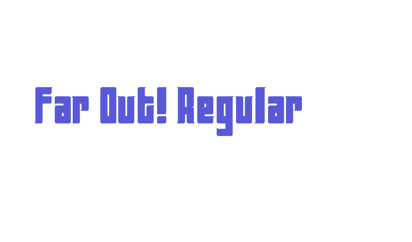 Far Out! Regular Font