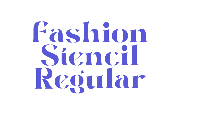 Fashion Stencil Regular Font Download