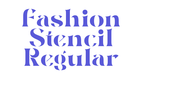 Fashion Stencil Regular Font Download