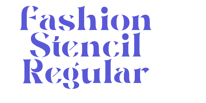 Fashion Stencil Regular Font