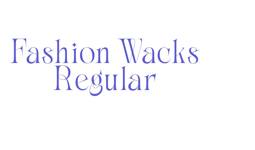 Fashion Wacks Regular Font