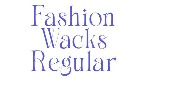 Fashion Wacks Regular Font