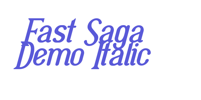 Fast Saga Demo Italic Font Download