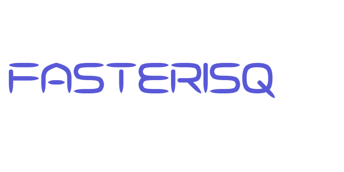 Fasterisq Font Download