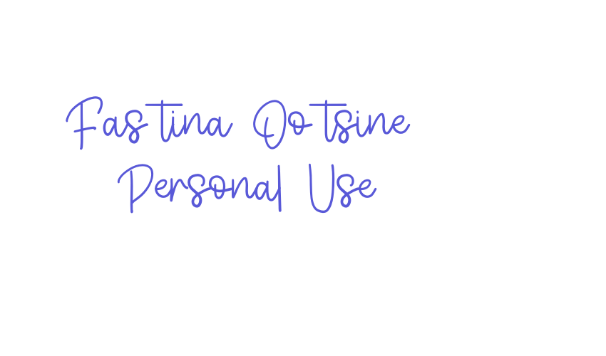 Fastina Ootsine – Personal Use Font Download