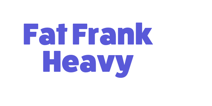 Fat Frank Heavy Font