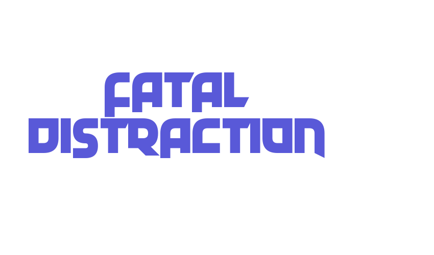 Fatal Distraction Font Download