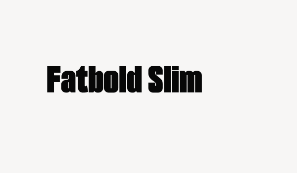 Fatbold Slim Font