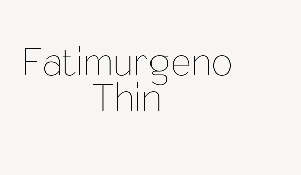 Fatimurgeno Thin Font