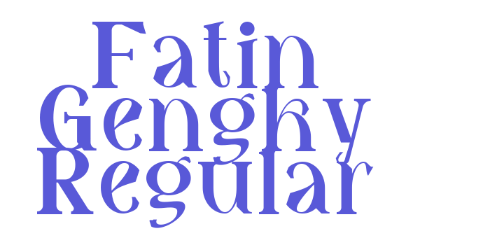 Fatin Gengky Regular Font