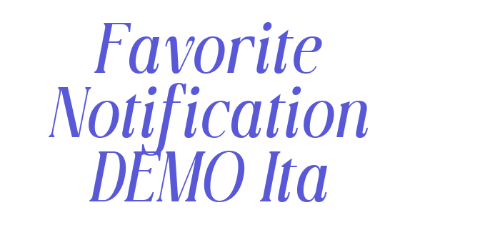 Favorite Notification DEMO Ita Font