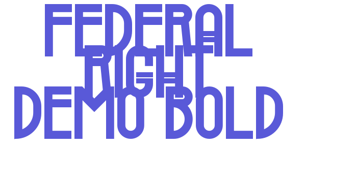 Federal Right Demo Bold Font Download