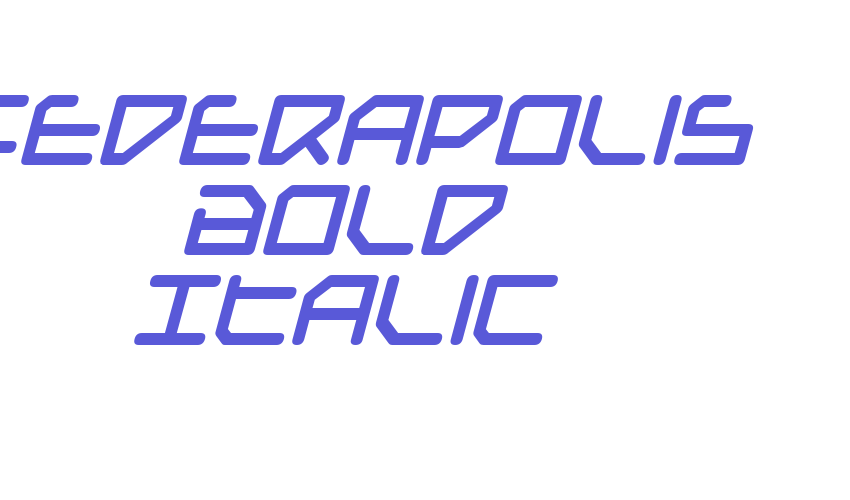 Federapolis Bold Italic Font