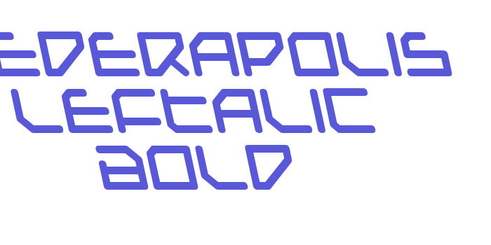 Federapolis Leftalic Bold Font Download