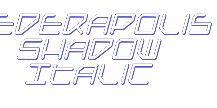 Federapolis Shadow Italic Font Download