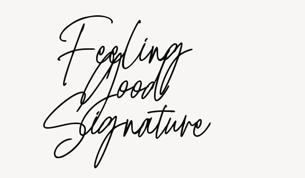 Feeling Good Signature Font