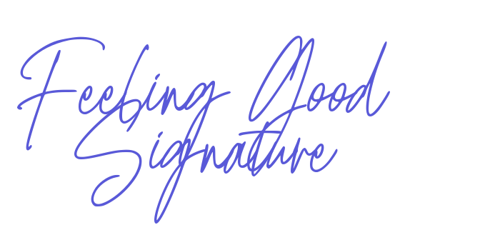 Feeling Good Signature Font Download