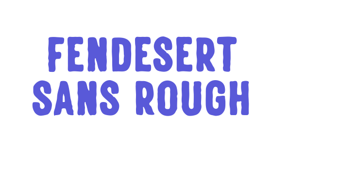 Fendesert Sans Rough Font