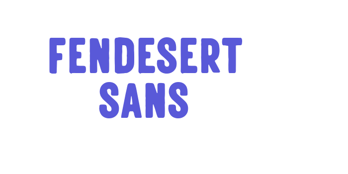 Fendesert Sans Font