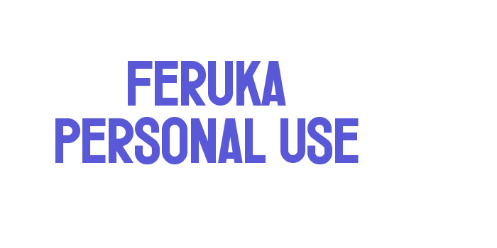 Feruka Personal Use Font Download