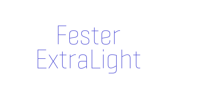 Fester ExtraLight Font Download