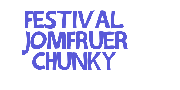 Festival Jomfruer chunky Font Download