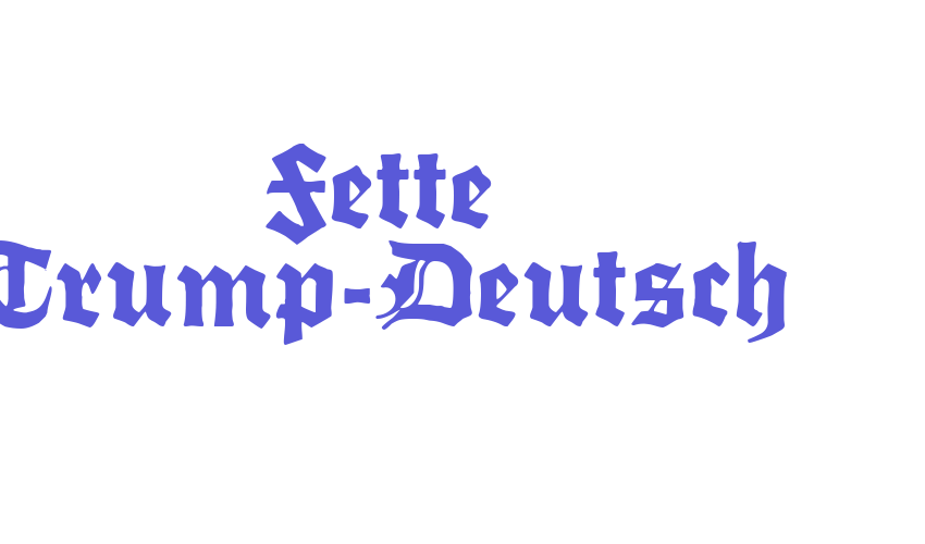 Fette Trump-Deutsch Font