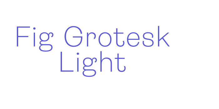 Fig Grotesk Light Font Download