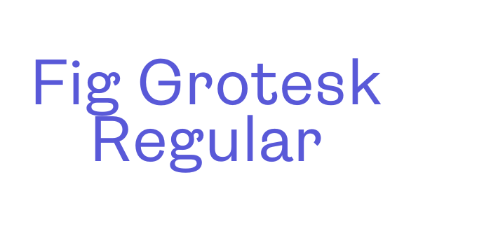 Fig Grotesk Regular Font Download