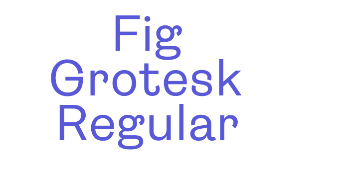 Fig Grotesk Regular Font