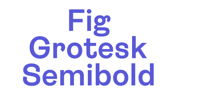 Fig Grotesk Semibold Font