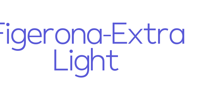 Figerona-Extra Light Font