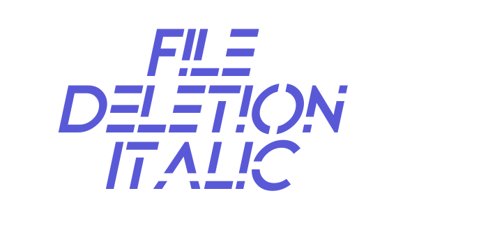 File Deletion Italic Font Download