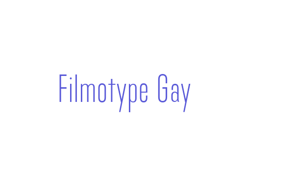 Filmotype Gay Font