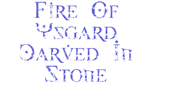 Fire Of Ysgard Carved In Stone Font Download