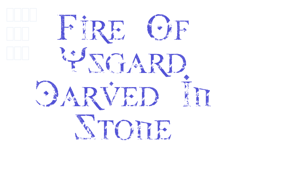 Fire Of Ysgard Carved In Stone-font-download